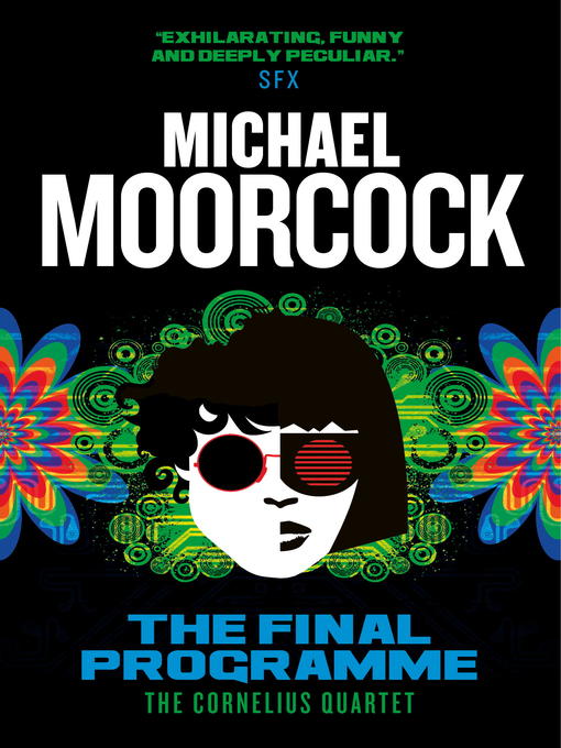 Title details for The Final Programme by Michael Moorcock - Available